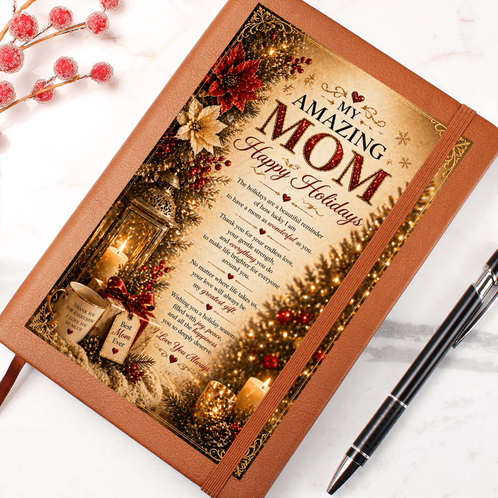 Happy Holidays, My Amazing Mom journal
