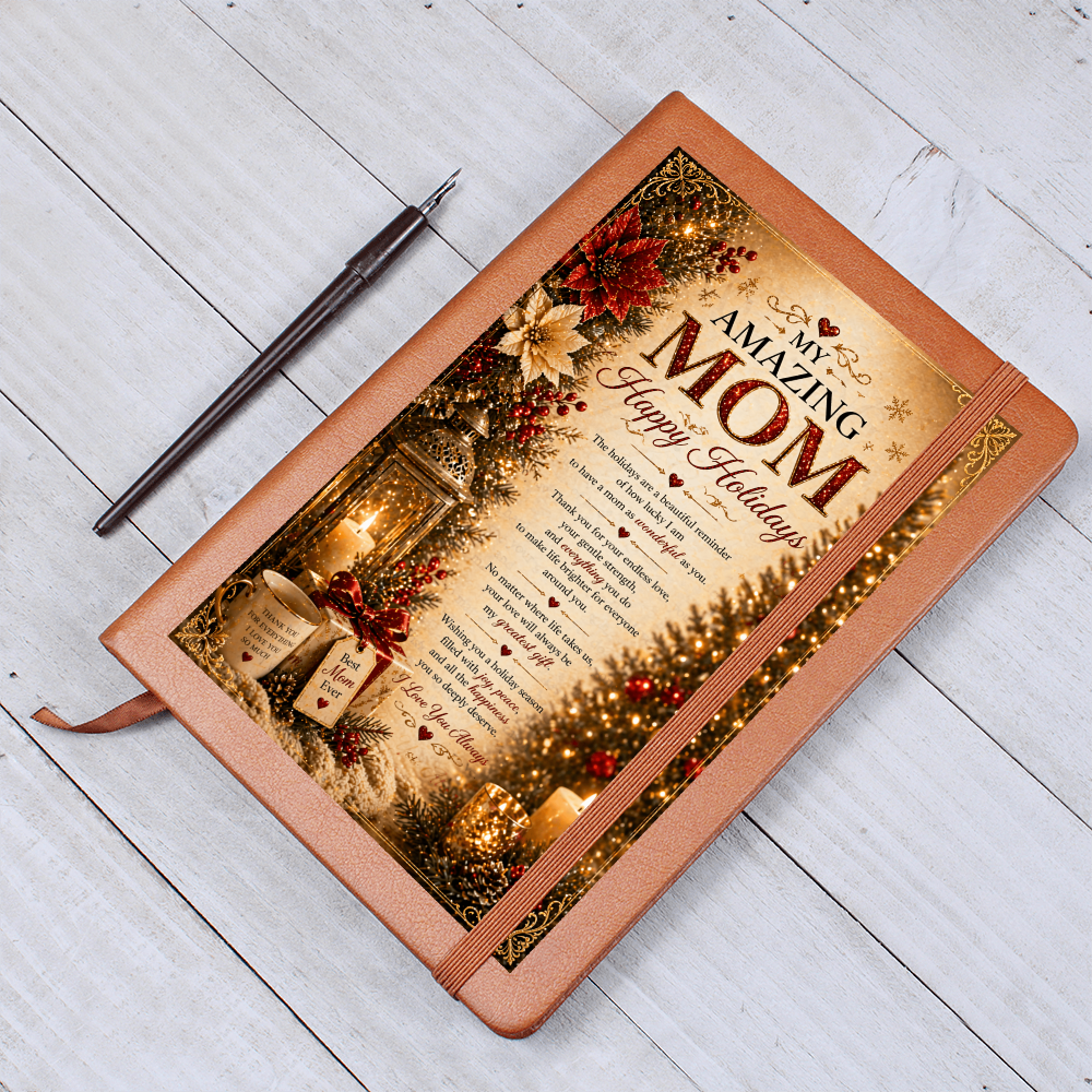 Happy Holidays, My Amazing Mom journal