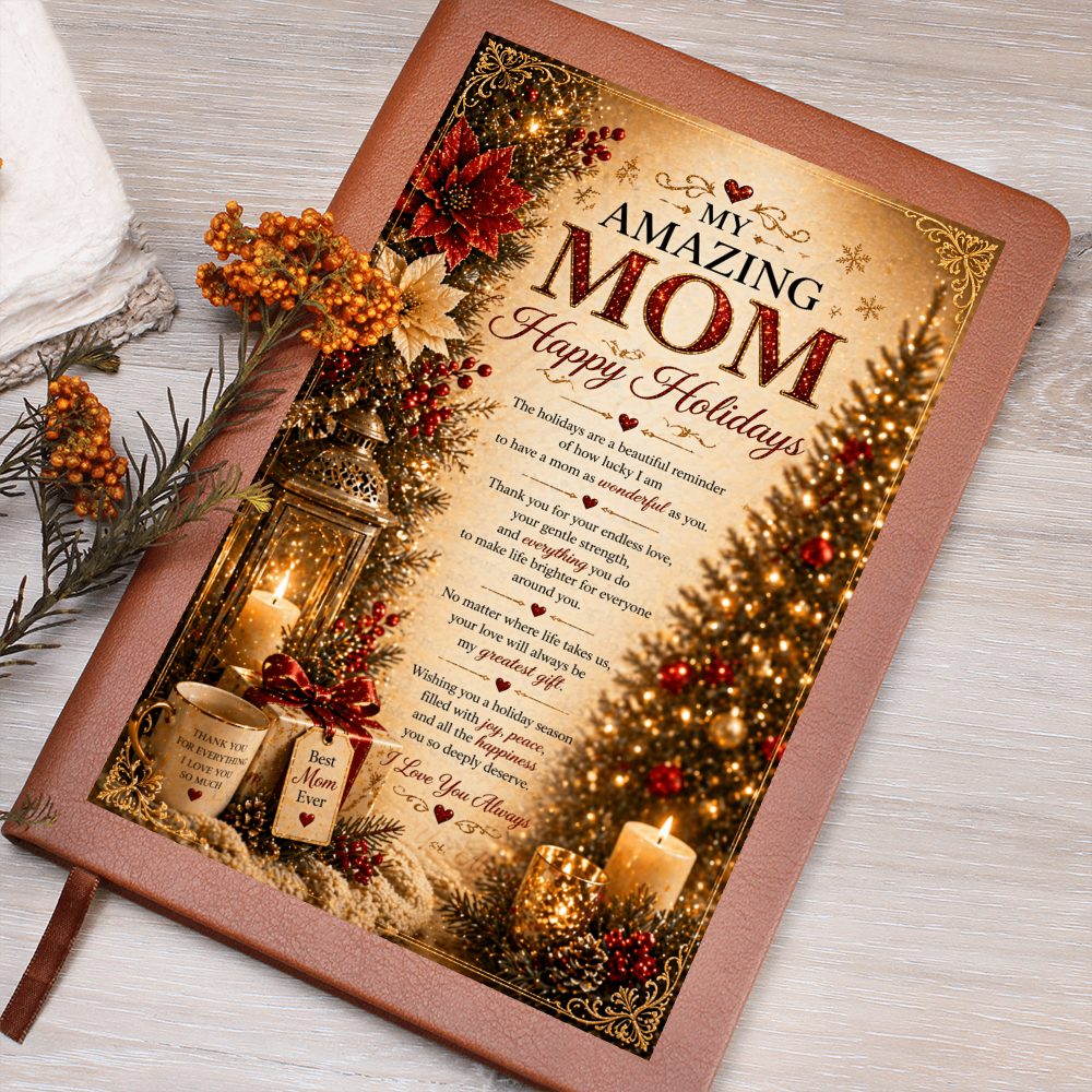 Happy Holidays, My Amazing Mom journal
