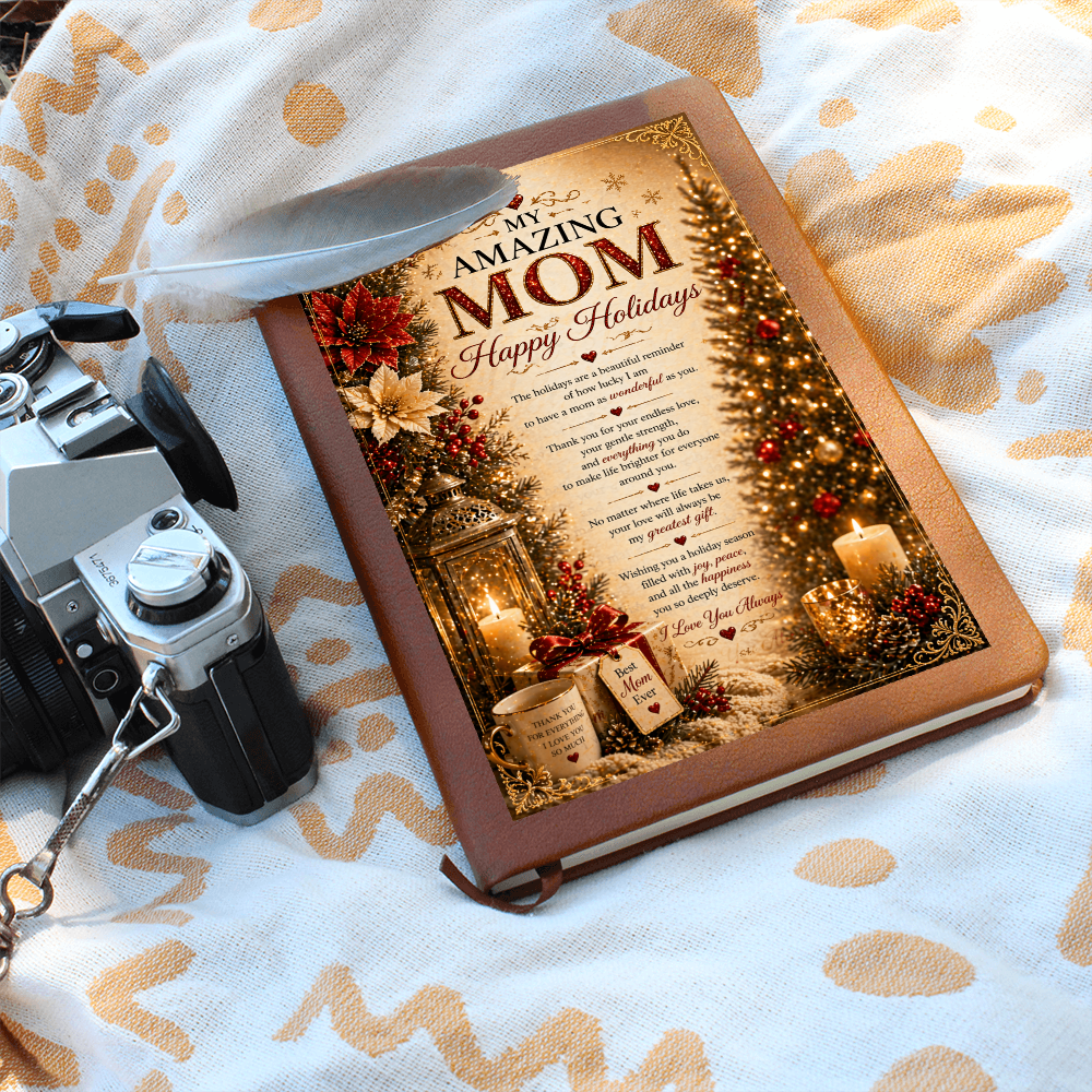 Happy Holidays, My Amazing Mom journal