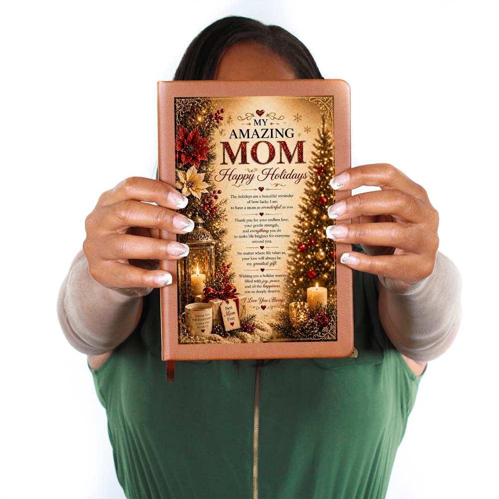 Happy Holidays, My Amazing Mom journal