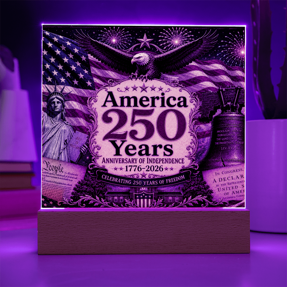 250th Birthday Of America of Independence Acrylic Plaque
